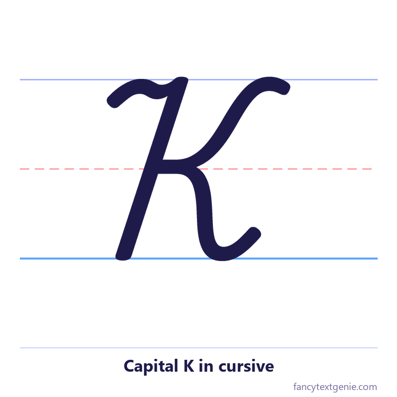 Capital K in cursive