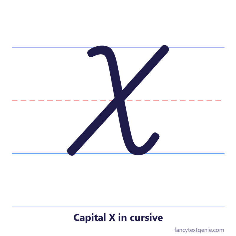 Capital X in cursive
